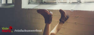 #einfachumwerfend